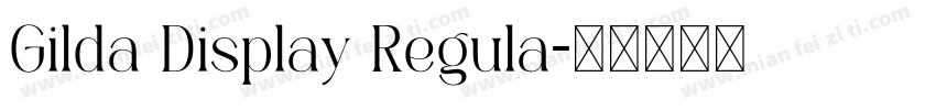 Gilda Display Regula字体转换